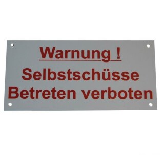 Warnschild »Selbstschussgerät« Kunststoff Schild · 15x8cm